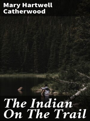cover image of The Indian On the Trail